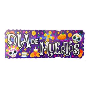 T. MUERTOS ADORNO PADI LETRERO FIESTA POPULAR PZ